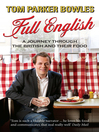 Full English (eBook): A Journey through the British and their Food